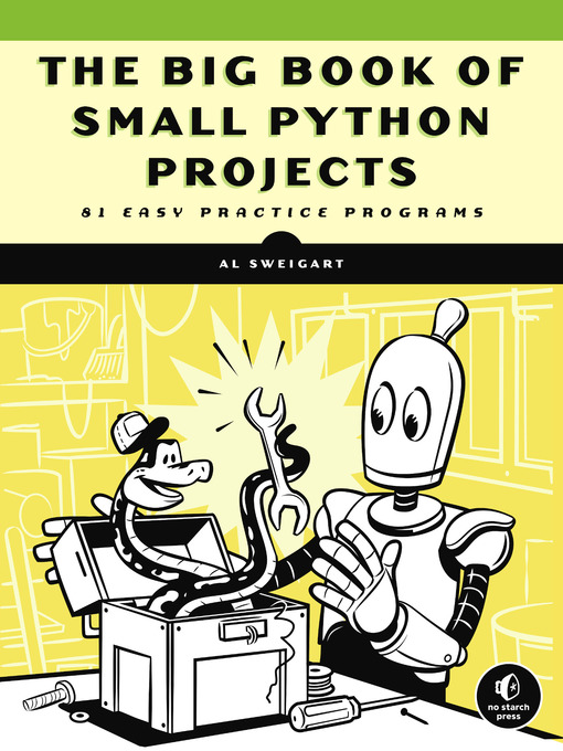 Title details for The Big Book of Small Python Projects by Al Sweigart - Available